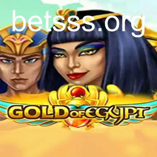 Descubra as Aventuras de GoldOfEgypt e Mergulhe no Mundo de betsss